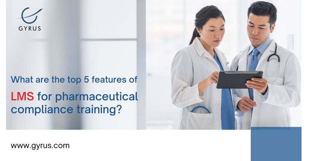 What are the top 5 features of LMS for pharmaceutical compliance training?